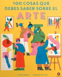 Arte*Contrapunto 100 cosas que debes saber sobre el arte