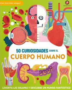 Cuerpo Y Mente*Contrapunto 50 curiosidades sobre el cuerpo humano