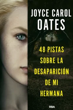 Novela Negra, Policial, Terror*RBA 48 pistas sobre la desaparición de mi hermana