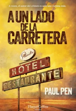 Novela Negra, Policial, Terror*Harper Collins A un lado de la carretera