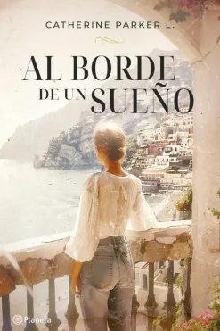 Literatura Contemporánea*Planeta Al borde de un sueño