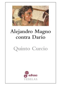Historia*Edhasa Alejandro Magno Contra Darío