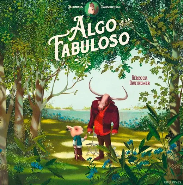 Álbum Ilustrado*Edelvives Algo fabuloso