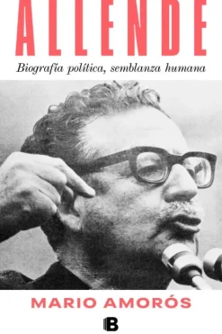 Biografías*Ediciones B Allende. La biografía