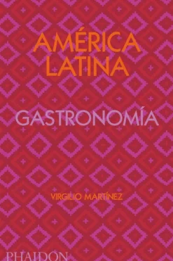 Cocinas Del Mundo*Phaidon América latina. Gastronomía