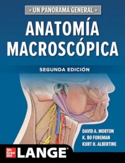 Ciencias De La Salud*Mc Graw Hill Anatomía macroscópica 2ªEd.
