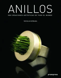 Joyería*Hoaki Anillos. 500 creaciones artisticas de todo el mundo