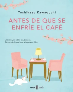 Literatura Contemporánea*Plaza u0026 Janés Antes de que se enfríe el café