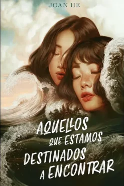 Novela Juvenil*Puck Aquellos que estamos destinados a encontrar