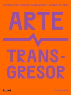 Arte*Blume Arte transgresor