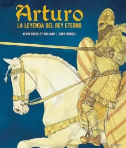 Historia, Lugares Y Personas*Edelvives Arturo. La leyenda del rey eterno