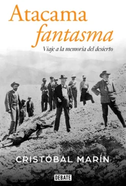 Literatura Contemporánea*Debate Atacama fantasma