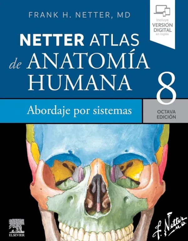 Ciencias De La Salud*Elsevier Atlas de anatomía humana 8ª Ed. Abordaje de sistemas
