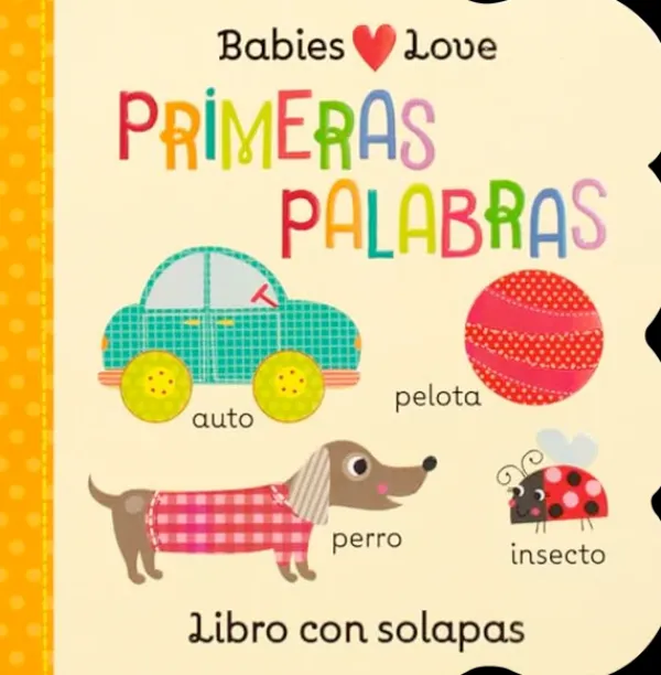 Primeros Conceptos*Cottage Door Press Babies Love - Primeras palabras