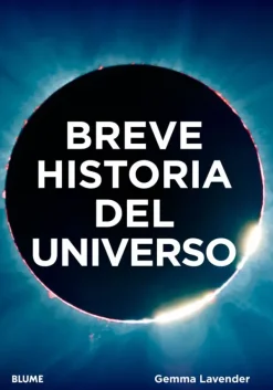 Ciencias Básicas*Blume Breve historia del universo