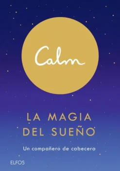 Meditación Y Mindfulness*Blume Calm. La Magia del sueño