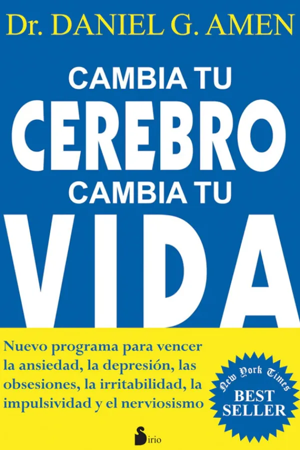 Psicología*Sirio Cambia tu cerebro, cambia tu vida
