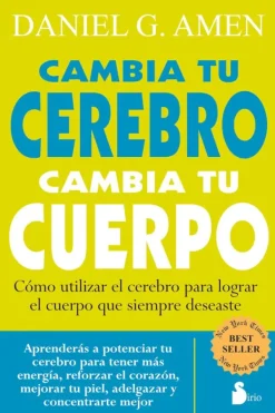 Medicina Alternativa*Sirio Cambia tu cerebro, cambia tu cuerpo