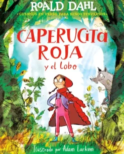 Literatura Infantil*Alfaguara Infantil Juvenil Caperucita roja y el lobo en verso