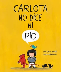 Álbum Ilustrado*Nubeocho Carlota no dice ni pío