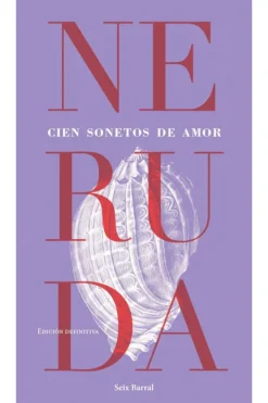 Poesía*Seix Barral Cien sonetos de amor