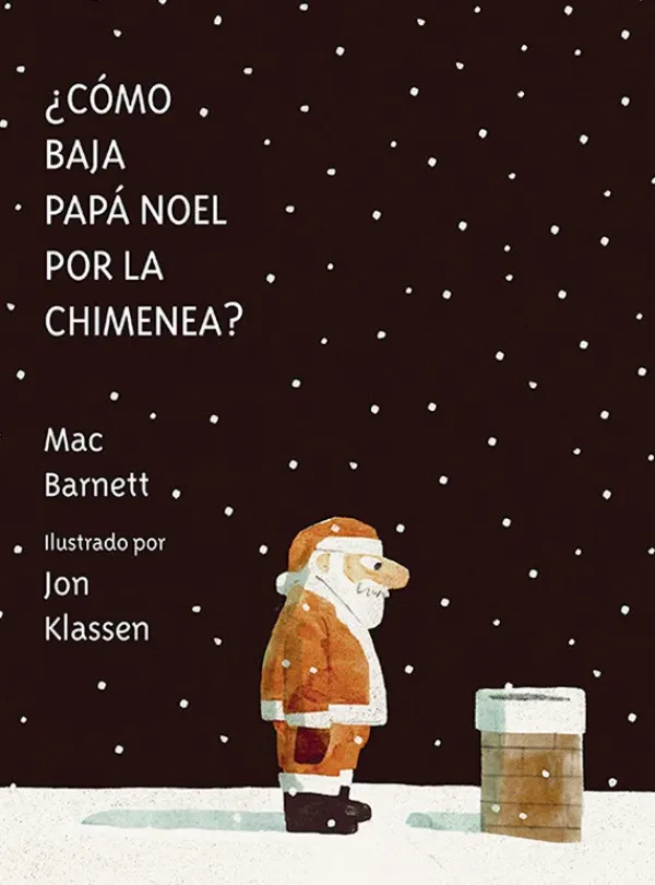 Álbum Ilustrado*Nubeocho Cómo baja Papá Noel por la chimenea?