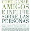 Autoayuda*Sudamericana Cómo ganar amigos e influir sobre las personas