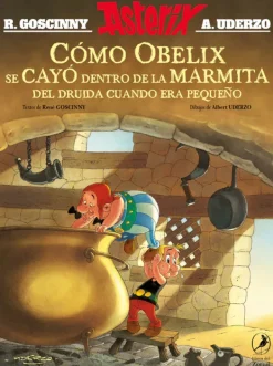 Comics Y Mangas*Libros del zorzal Cómo Obelix se cayó dentro de la marmita del druida cuando era pequeño