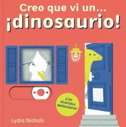Primera Infancia*Contrapunto Creo que vi un... ¡Dinosaurio!