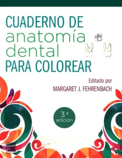Ciencias De La Salud*Elsevier Cuaderno de anataomía dental para colorear 3ª Ed.