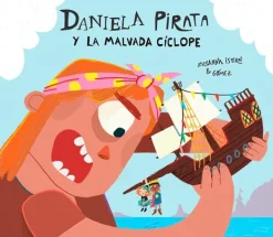 Álbum Ilustrado*Nubeocho Daniela pirata y la malvada cíclope