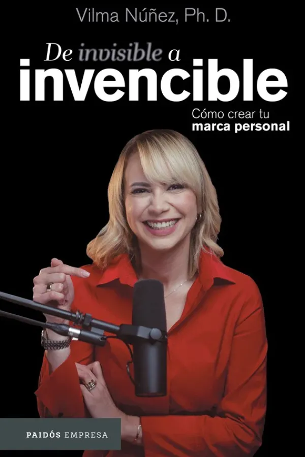 Liderazgo Y Empresa*Paidós De invisible a invencible