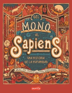 Historia, Lugares Y Personas*Harperkids Del mono al sapiens. Una historia de la humanidad