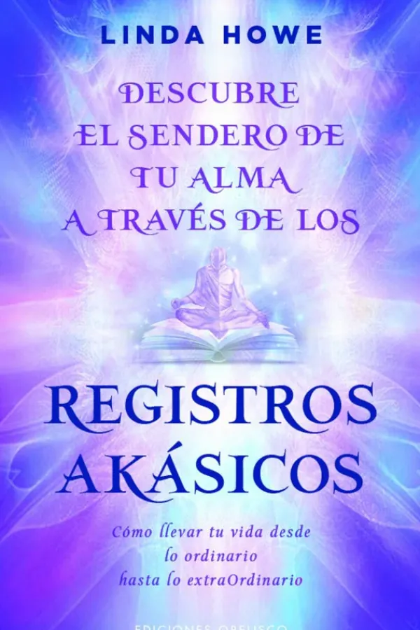 Espiritualidad*Obelisco Descubre el sendero de tu alma a través de los registros akásicos