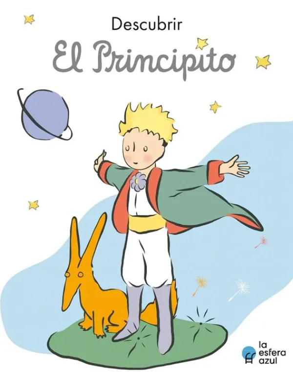 Literatura Infantil*La esfera azul Descubrir El Principito