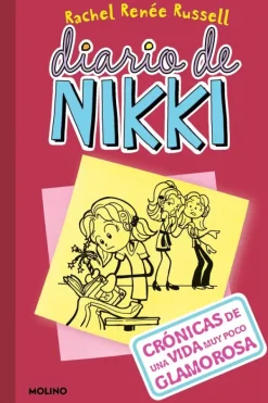 Comics Y Mangas*Molino Diario de Nikki 1: Crónicas de una vida muy poco glamorosa