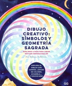 Arte*Gustavo Gili Dibujo creativo: símbolos y geometría sagrada