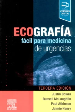 Ciencias De La Salud*Elsevier Ecografía fácil para medicina de urgencias 3ª Ed.
