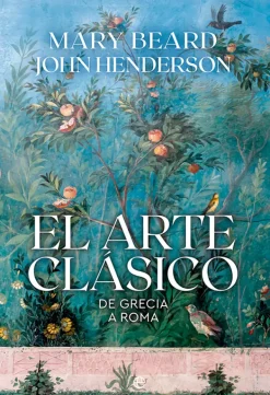 Arte*La Esfera El arte clásico de Grecia a Roma