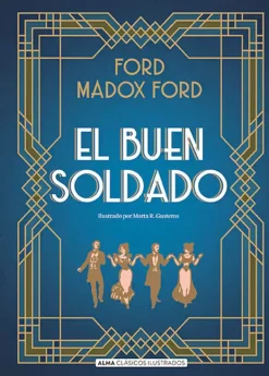 Literatura Contemporánea*Alma El buen soldado