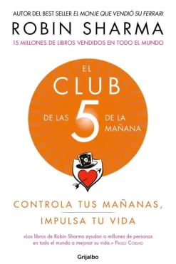 Liderazgo Y Empresa*Grijalbo El club de las 5 de la mañana