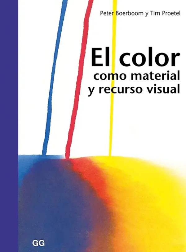 Arte*Gustavo Gili El color como material y recurso visual