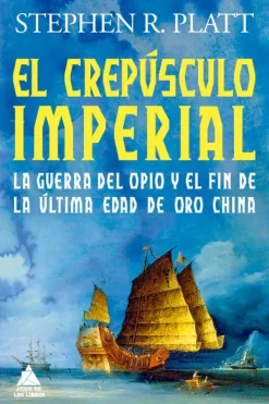 Historia*Atico de los libros El crepúsculo imperial