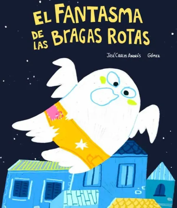 Álbum Ilustrado*Nubeocho El fantasma de las bragas rotas