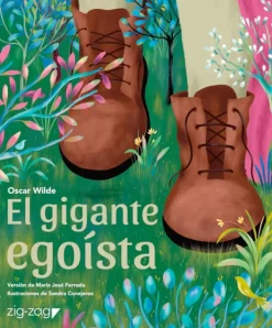 Álbum Ilustrado*Zig Zag El gigante egoísta