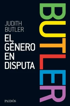 Historia*Paidós El género en disputa