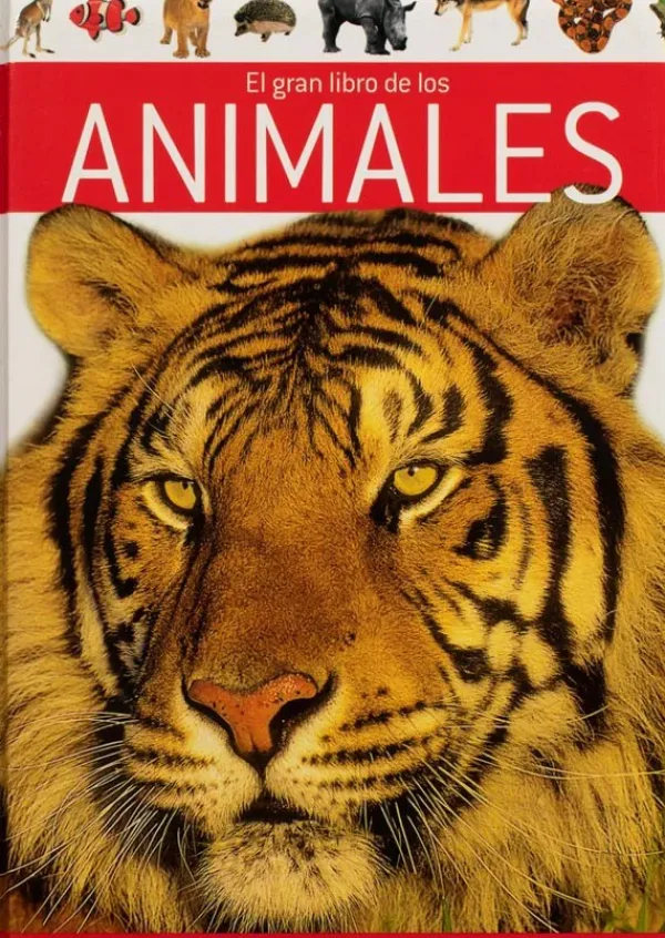 Animales Y Naturaleza*Silver Dolphin El gran libro de: Los Animales