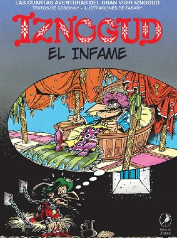 Comics Y Mangas*Libros del zorzal El Infame. Iznogud 4
