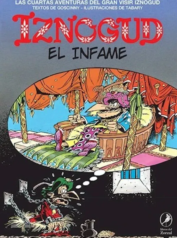 Comics Y Mangas*Libros del zorzal El Infame. Iznogud 4