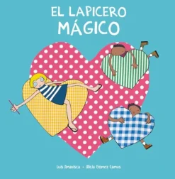 Álbum Ilustrado*Nubeocho El lapicero mágico